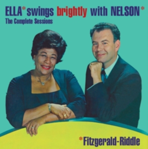 Ella Fitzgerald - Ella Swings Brightly With Nelson - The Complete Sessions in der Gruppe CD / Jazz bei Bengans Skivbutik AB (3924323)