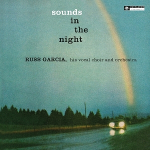 Russ Garcia - Sounds In The Night in der Gruppe VINYL / Jazz bei Bengans Skivbutik AB (3924398)