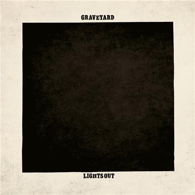 GRAVEYARD - LIGHTS OUT in der Gruppe CD / Bestseller bei Bengans Skivbutik AB (3924901)