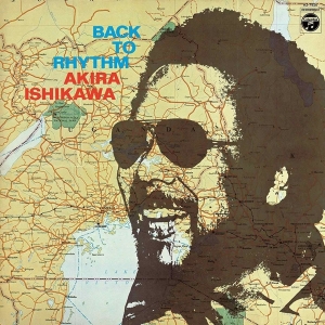 Akira Ishikawa - Back To Rhythm in der Gruppe VINYL / Klassiskt,Övrigt bei Bengans Skivbutik AB (3924958)