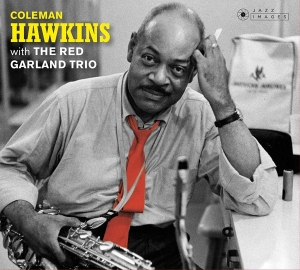 Coleman Hawkins - With  The Red Garland Trio/At Ease With Coleman Hawkins in der Gruppe CD / Jazz bei Bengans Skivbutik AB (3925020)