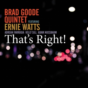 Brad Goode - That's Right! in der Gruppe CD / Jazz bei Bengans Skivbutik AB (3925115)