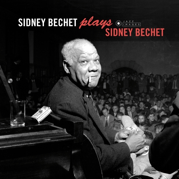 Sidney Bechet - Plays Sidney Bechet in der Gruppe CD / Bestseller bei Bengans Skivbutik AB (3925155)