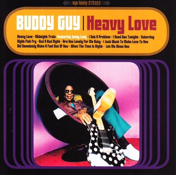 Buddy Guy - Heavy Love in der Gruppe CD / Bestseller bei Bengans Skivbutik AB (3925201)