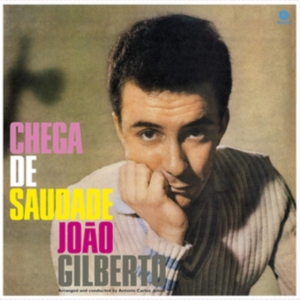 Joao Gilberto - Chega De Saudade in der Gruppe VINYL / Jazz bei Bengans Skivbutik AB (3925207)