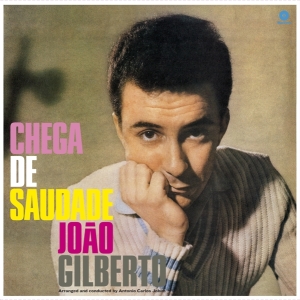 João Gilberto - Chega De Saudade in der Gruppe VINYL / Jazz bei Bengans Skivbutik AB (3925207)