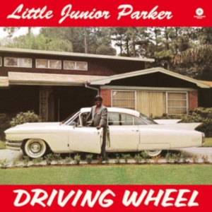 Junior -Little- Parker - Driving Wheel in der Gruppe VINYL / Blues,Jazz bei Bengans Skivbutik AB (3925227)