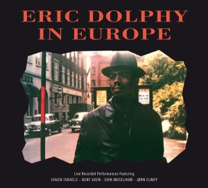 Eric Dolphy - In Europe in der Gruppe CD / Jazz bei Bengans Skivbutik AB (3925239)