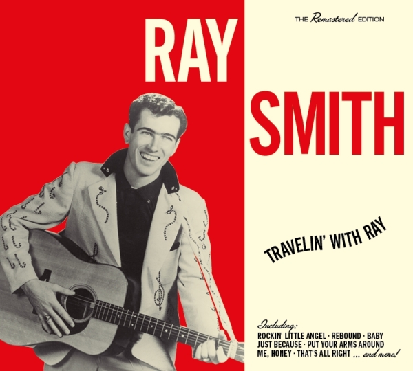 Ray Smith - Travelin'with Ray in der Gruppe CD / Rock bei Bengans Skivbutik AB (3925243)