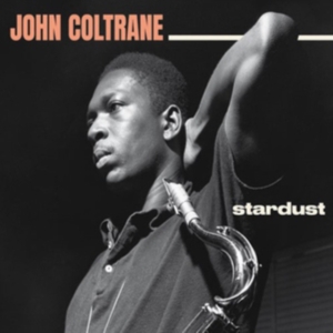 John Coltrane - Stardust/Standard Coltrane in der Gruppe CD / Jazz bei Bengans Skivbutik AB (3925253)