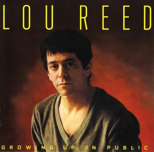 Lou Reed - Growing Up In Public in der Gruppe Minishops / Lou Reed bei Bengans Skivbutik AB (3925315)