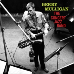 Gerry Mulligan - Concert Jazz Band in der Gruppe CD / Jazz bei Bengans Skivbutik AB (3925343)