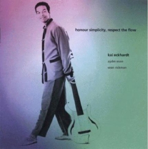 Kai Eckhardt - Honour Simplicity, Respect The Flow in der Gruppe CD bei Bengans Skivbutik AB (3925347)