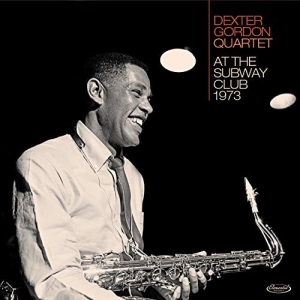 Dexter Gordon - At The Subway Club 1973 in der Gruppe VINYL / Jazz bei Bengans Skivbutik AB (3925366)