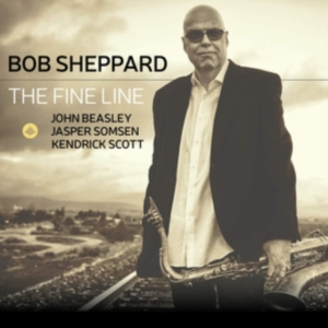 Bob Sheppard - Fine Line in der Gruppe CD bei Bengans Skivbutik AB (3925410)