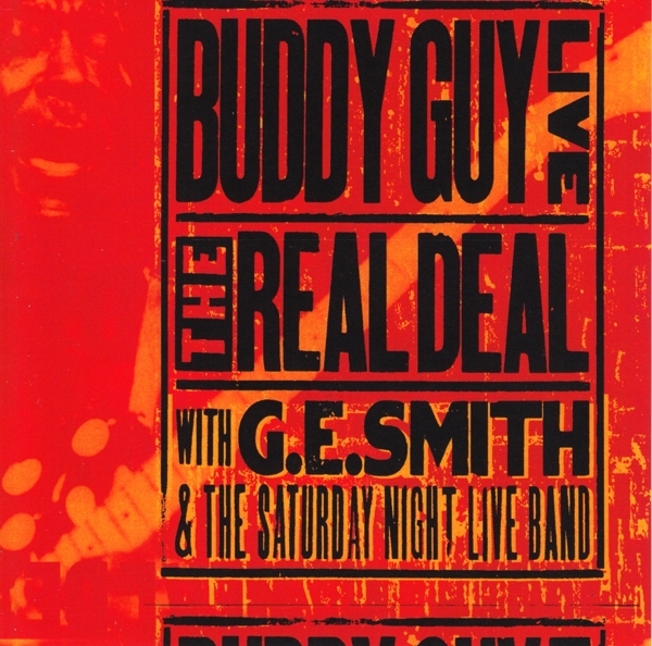 Buddy Guy - Live: The Real Deal in der Gruppe CD / Bestseller bei Bengans Skivbutik AB (3925428)