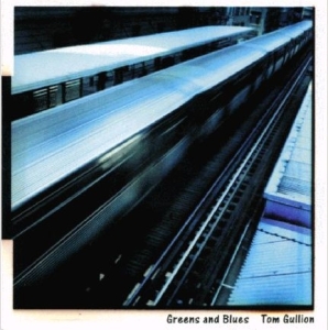Tom Gullion - Greens And Blues in der Gruppe CD / Jazz bei Bengans Skivbutik AB (3925466)