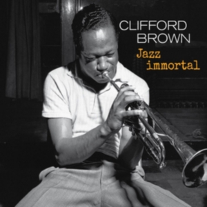 Clifford Brown - Jazz Immortal - The Complete Sessions in der Gruppe CD / Jazz bei Bengans Skivbutik AB (3925486)