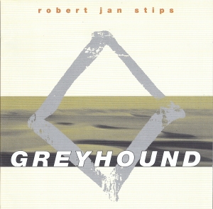 Robert Jan Stips - Greyhound in der Gruppe CD / Pop-Rock bei Bengans Skivbutik AB (3925490)