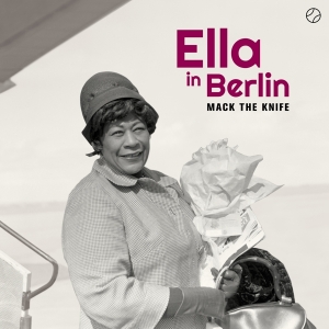 Ella Fitzgerald - Mack The Knife - Ella In Berlin in der Gruppe CD bei Bengans Skivbutik AB (3925492)
