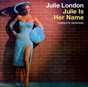 Julie London - Julie Is Her Name - The Complete Sessions in der Gruppe CD / Pop-Rock,Övrigt bei Bengans Skivbutik AB (3925497)