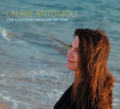 Antonioli Laurie - Constant Passage Of Time in der Gruppe CD / Jazz/Blues bei Bengans Skivbutik AB (3925517)