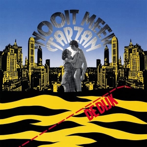 De Dijk - Nooit Meer Tarzan in der Gruppe VINYL / Pop-Rock,Övrigt bei Bengans Skivbutik AB (3925524)