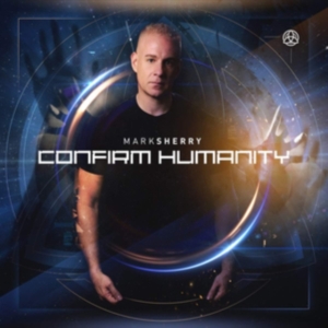 Mark Sherry - Confirm Humanity in der Gruppe CD / Dance-Techno bei Bengans Skivbutik AB (3925551)