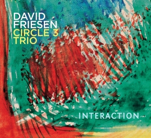 David -Circle 3 Trio- Friesen - Interaction in der Gruppe CD bei Bengans Skivbutik AB (3925627)