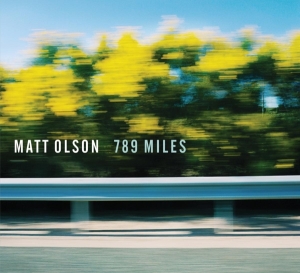 Matt Olson - 789 Miles in der Gruppe CD bei Bengans Skivbutik AB (3925728)