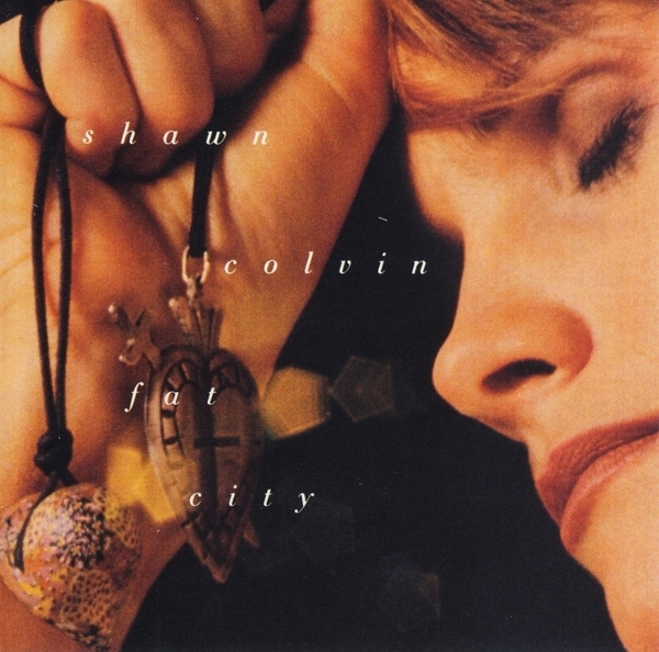 Shawn Colvin - Fat City in der Gruppe CD / Pop-Rock,Övrigt bei Bengans Skivbutik AB (3925753)
