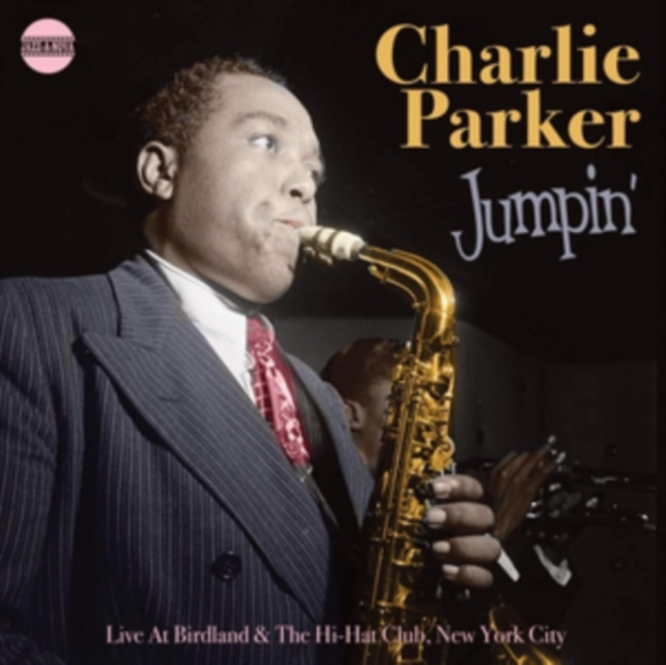 Parker Charlie - Jumpin' in der Gruppe CD / Bestseller bei Bengans Skivbutik AB (3925766)