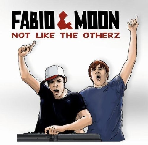 Fabio & Moon - Not Like The Otherz in der Gruppe CD / Dans/Techno bei Bengans Skivbutik AB (3925979)