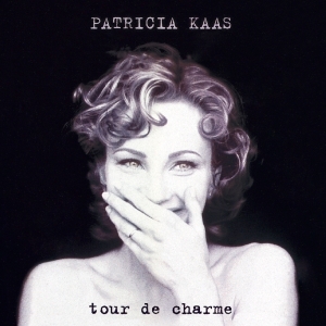 Patricia Kaas - Tour De Charme in der Gruppe CD / Pop-Rock,Övrigt bei Bengans Skivbutik AB (3926524)