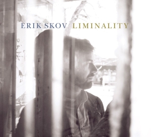Erik Skov - Liminality in der Gruppe CD / Jazz bei Bengans Skivbutik AB (3927110)