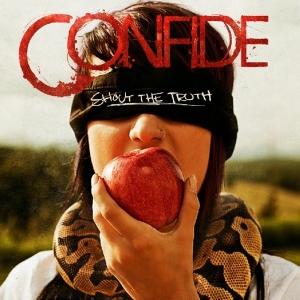 Confide - Shout The Truth in der Gruppe CD bei Bengans Skivbutik AB (3927213)