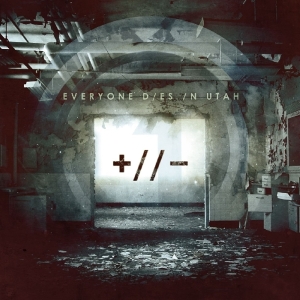 Everyone Dies In Utah - Polarities in der Gruppe CD / Pop-Rock bei Bengans Skivbutik AB (3927216)