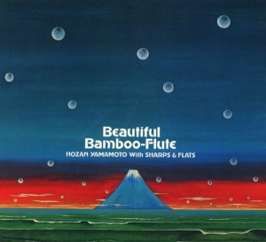 Hozan Yamamoto With Sharps & Flats - Beautiful Bamboo-Flute in der Gruppe CD / Jazz bei Bengans Skivbutik AB (3927239)