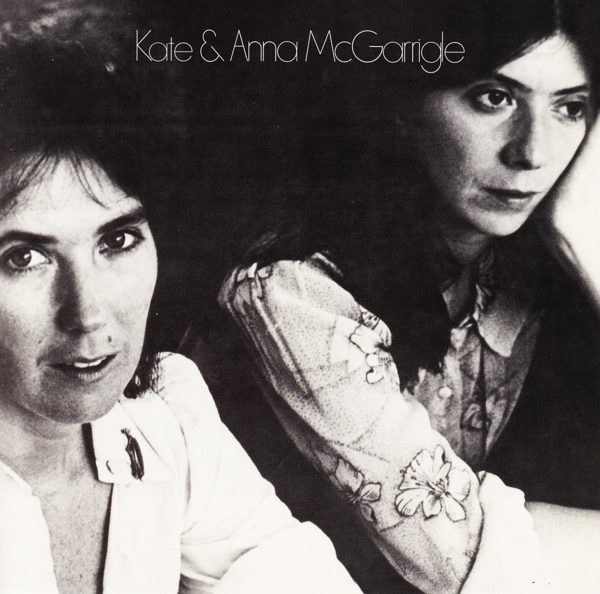Kate & Anna Mcgarrigle - Kate & Anna Mcgarrigle in der Gruppe CD / Bestseller bei Bengans Skivbutik AB (3927480)