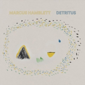 Marcus Hamblett - Detritus in der Gruppe CD / Pop-Rock bei Bengans Skivbutik AB (3927597)