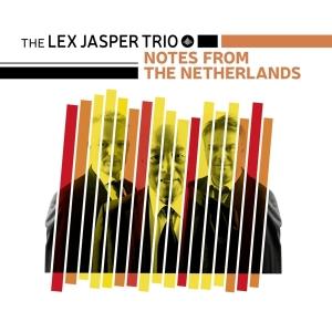 Lex -Trio- Jasper - Notes From The Netherlands in der Gruppe CD bei Bengans Skivbutik AB (3927609)