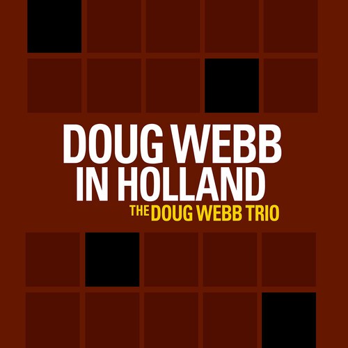 Webb Doug -Trio- - Doug Webb In Holland in der Gruppe Övrigt /  bei Bengans Skivbutik AB (3927614)