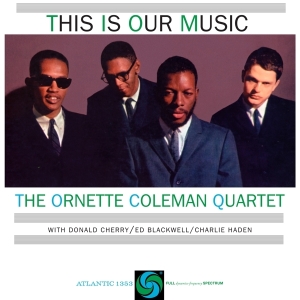 Ornette Coleman - This Is Our Music in der Gruppe VINYL / Jazz bei Bengans Skivbutik AB (3927619)