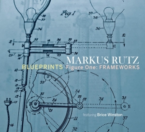 Markus Rutz - Blueprints - Figure One: Frameworks in der Gruppe CD bei Bengans Skivbutik AB (3927697)