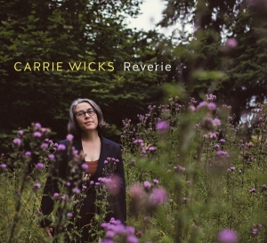 Carrie Wicks - Reverie in der Gruppe Övrigt /  bei Bengans Skivbutik AB (3927702)