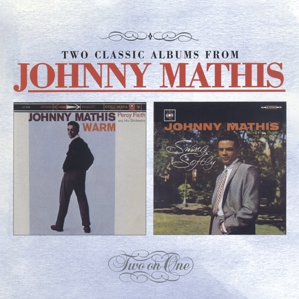Johnny Mathis - Warm & Swing Softly in der Gruppe CD / Bestseller bei Bengans Skivbutik AB (3927722)