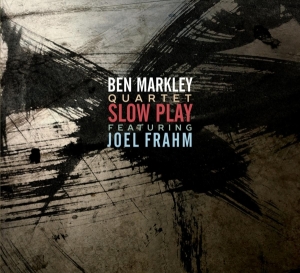 Ben -Quartet- Markley - Slow Play in der Gruppe CD bei Bengans Skivbutik AB (3927768)