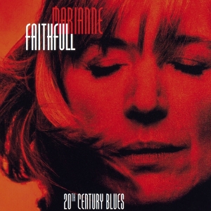 Marianne Faithfull - 20Th Century Blues in der Gruppe CD / Pop-Rock bei Bengans Skivbutik AB (3927792)