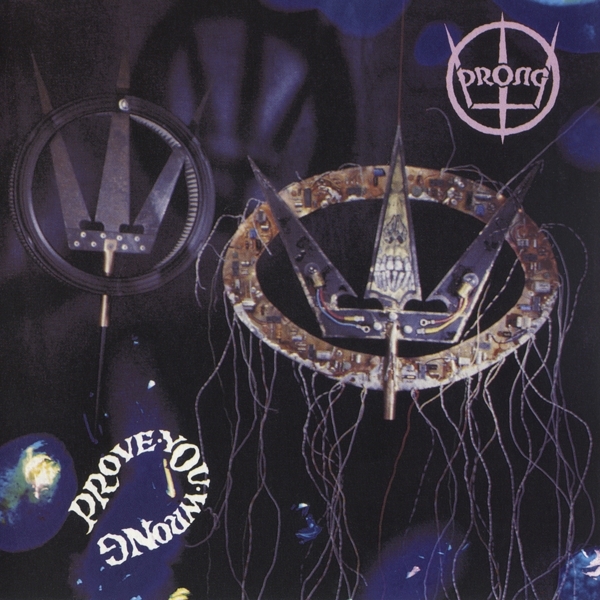 Prong - Prove You Wrong in der Gruppe CD / Bestseller bei Bengans Skivbutik AB (3927793)