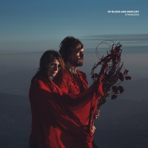 Of Blood And Mercury - Strangers in der Gruppe CD / Dance-Techno,Elektroniskt bei Bengans Skivbutik AB (3927821)